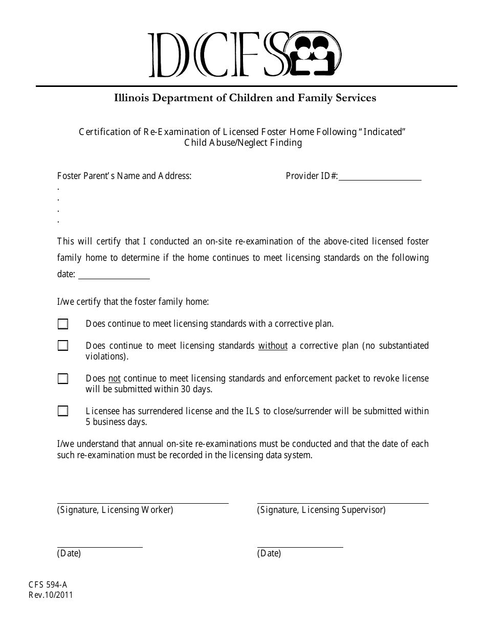 Form CFS594-A Certification of Re-examination of Licensed Foster Home Following indicated Child Abuse / Neglect Finding - Illinois, Page 1