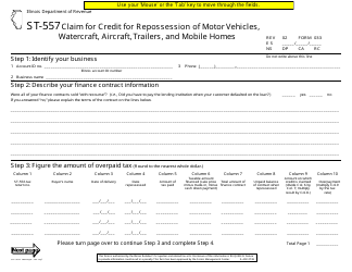Document preview: Form ST-557 (033) Claim for Credit for Repossession of Motor Vehicles, Watercraft, Aircraft, Trailers, and Mobile Homes - Illinois