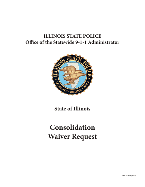 Form ISP7-304 Consolidation Waiver Request - Illinois