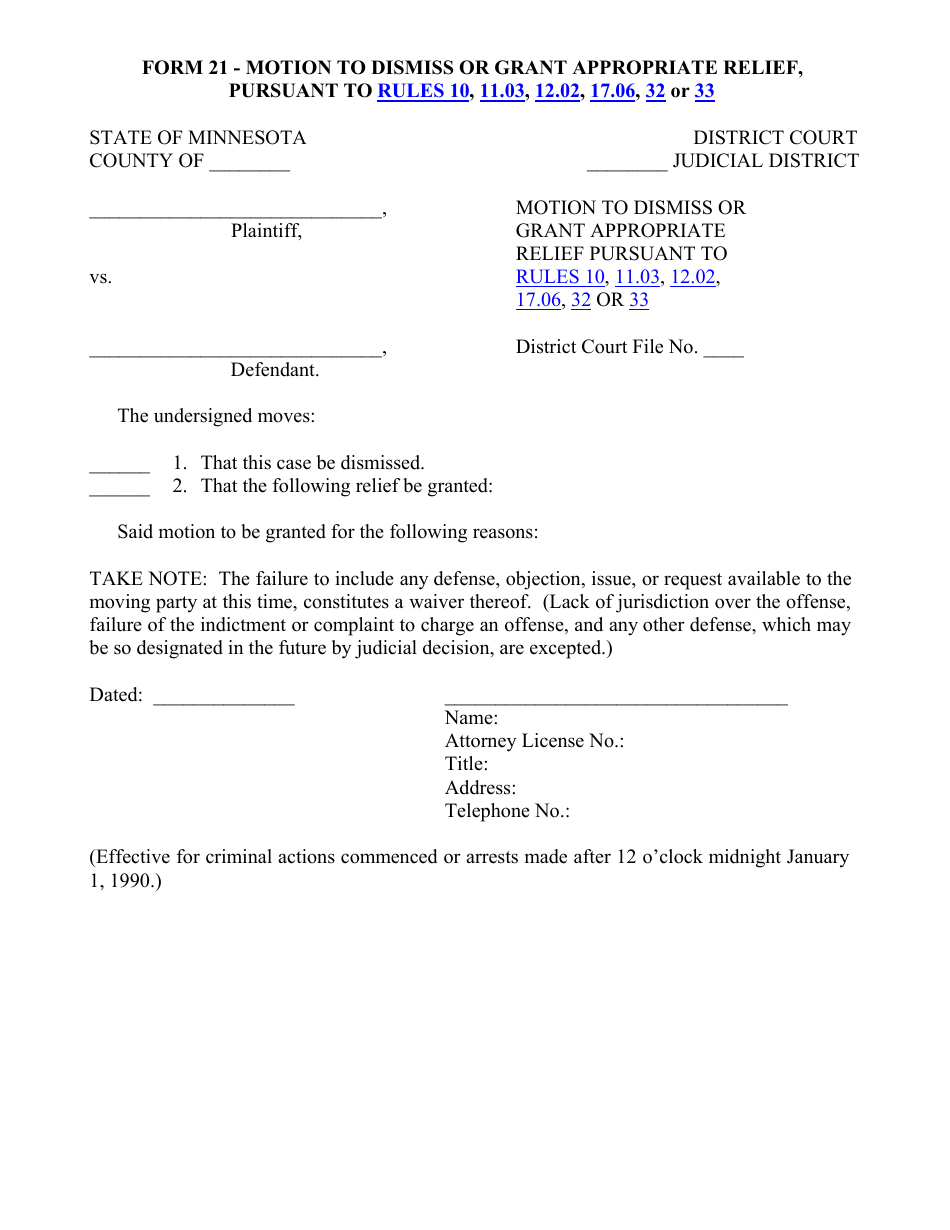 Form 21 Motion to Dismiss or Grant Appropriate Relief, Pursuant to Rules 10, 11.03, 12.02, 17.06, 32 or 33 - Minnesota, Page 1