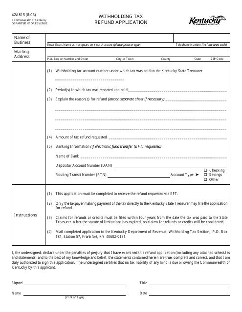 Form 42A815 Withholding Tax Refund Application - Kentucky