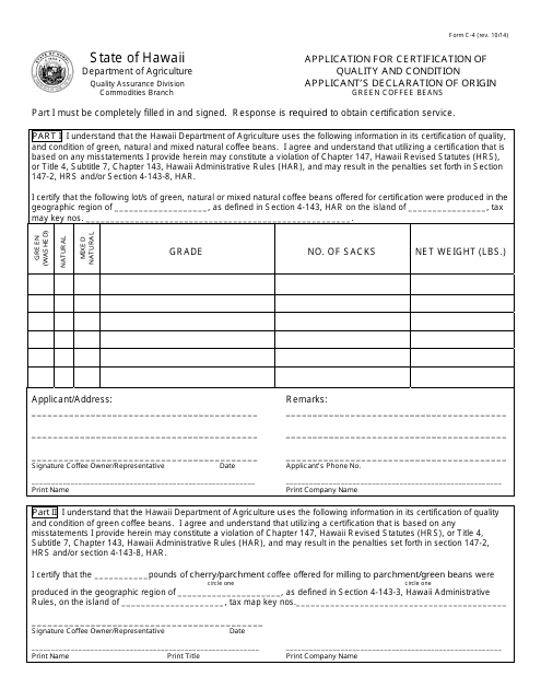 Form C-4 Application for Certification of Quality and Condition Applicant's Declaration of Origin - Hawaii
