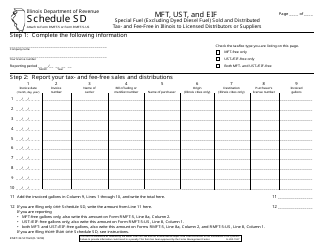 Document preview: Form RMFT-32-SF Schedule SD Special Fuel (Excluding Dyed Diesel Fuel) Sold and Distributed Tax- and Fee-Free in Illinois to Licensed Distributors or Suppliers - Illinois