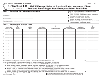 Document preview: Form RMFT-17 Schedule LB Ust/Eif Exempt Sales of Aviation Fuels, Kerosene, Diesel Fuel and Reporting of Non-exempt Aviation Fuel Sales - Illinois