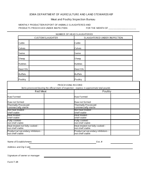 Form T-3R Monthly Production Report of Animals Slaughtered and Products Processed Under Inspection - Iowa