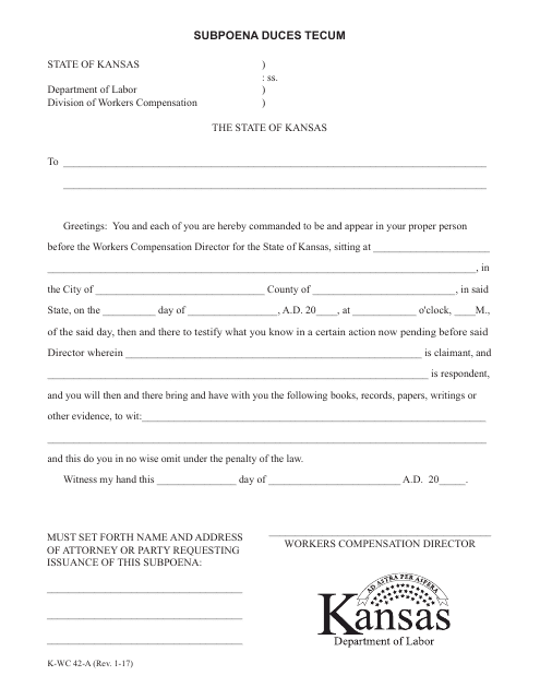 K-WC Form 42-A Subpoena Duces Tecum - Kansas