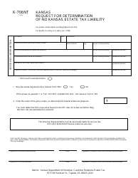Document preview: Form K-706NT Request for Determination of No Kansas Estate Tax Liability - Kansas