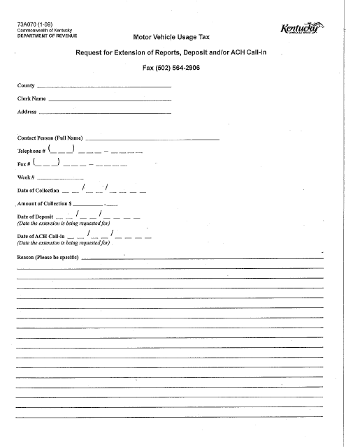 Form 73A070 Request for Extension of Reports, Deposit and/or ACH Call-In - Kentucky