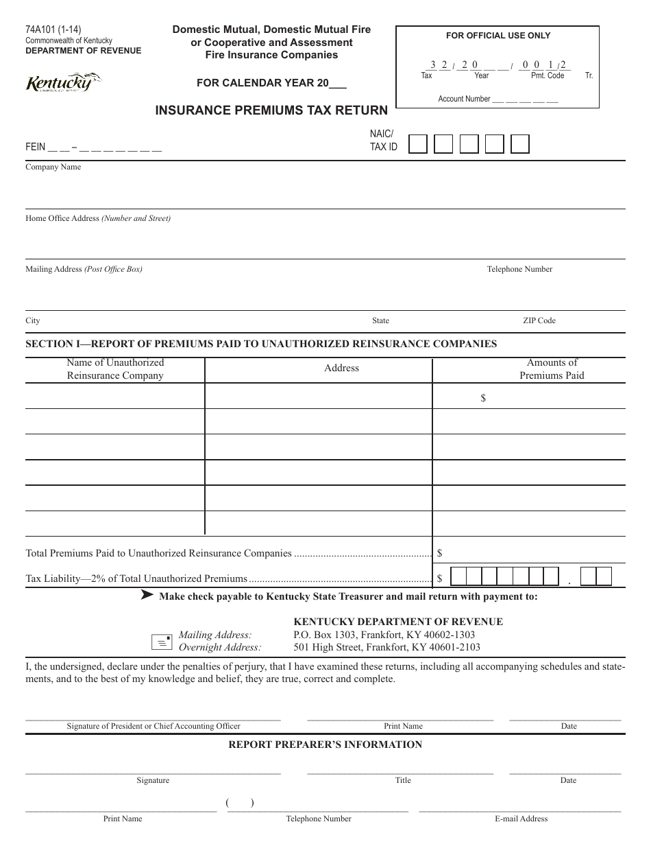Form 74A101 Insurance Premiums Tax Return (Domestic Mutual, Domestic Mutual Fire or Cooperative and Assessment Fire Insurance Companies) - Kentucky, Page 1