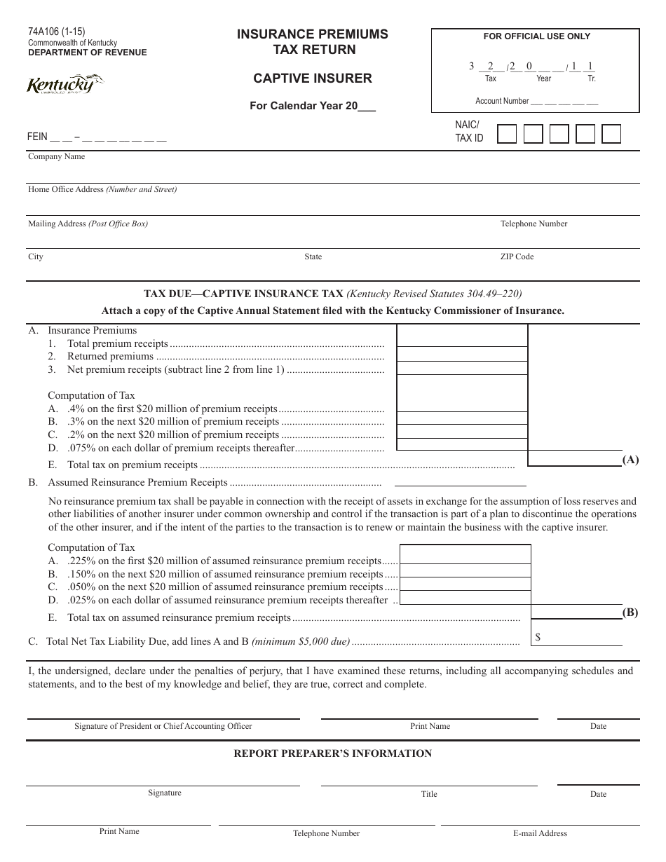 Form 74A106 Insurance Premiums Tax Return - Captive Insurer - Kentucky, Page 1
