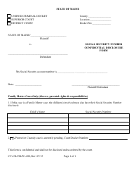 Document preview: Form CV-CR-FM-PC-200 Social Security Number Confidential Disclosure Form - Maine