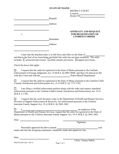 Form FM-PA-058 Affidavit and Request for Registration of a Foreign Order - Maine
