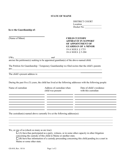 Form GS-010 Child Custody Affidavit in Support of Appointment of Guardian of a Minor - Maine