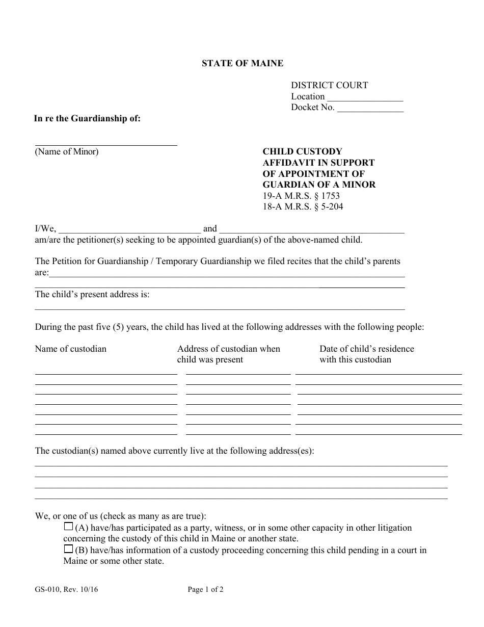 Form GS-010 Child Custody Affidavit in Support of Appointment of Guardian of a Minor - Maine, Page 1