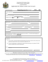 Document preview: Form MV-202 Application for Online Carrier User Account - Maine