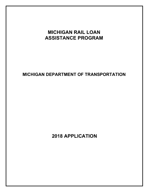 Form 3052 Michigan Rail Loan Assistance Program Application - Michigan, 2018