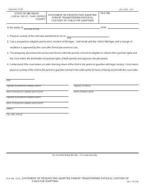 Form PCA332 Statement of Prospective Adoptive Parent Transferring Physical Custody of Child for Adoption - Michigan