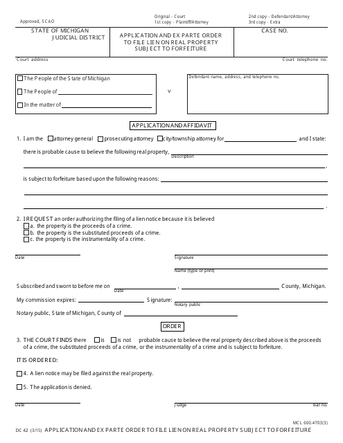 Form DC42 Application and Ex Parte Order to File Lien on Real Property Subject to Forfeiture - Michigan