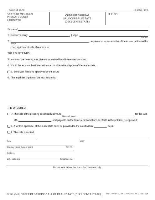 Form PC682 Order Regarding Sale of Real Estate (Decedent Estate) - Michigan