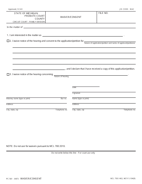 Form PC561 Waiver/Consent - Michigan