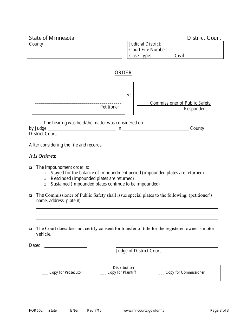 Form FOR602 Petition for Review of Administrative Impoundment Order (Approval of Issuance of Special Plates After Judicial Impoundment Order and Approval of Transfer of Vehicle After Judicial Impoundment Order) - Minnesota, Page 3