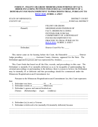 Form 29 &quot;Felony or Gross Misdemeanor Findings of Fact; Order Including Petition for Judicial Commitment of a Defendant Found Incompetent to Proceed to Trial, Pursuant to Rule 20.01, Subds. 4 and 5&quot; - Minnesota