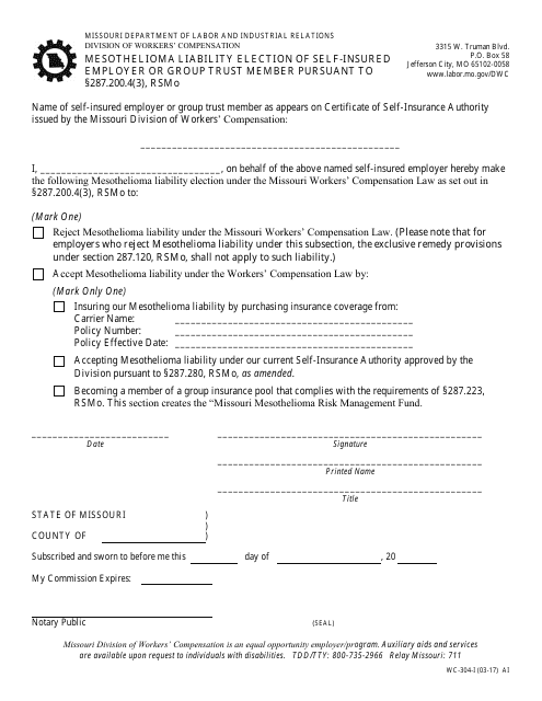 Form WC-304-I Mesothelioma Liability Election of Self-insured Employer or Group Trust Member Pursuant to 287.200.4(3), Rsmo - Missouri