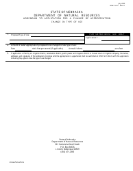 Document preview: DNR Form 962-11 Addendum to Application for a Change of Appropriation - Change in Type of Use - Nebraska