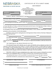Document preview: Certificate of Title Surety Bond for a Motorboat - Nebraska