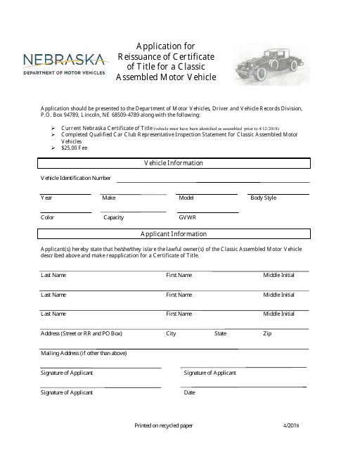 Application for Reissuance of Certificate of Title for a Classic Assembled Motor Vehicle - Nebraska Download Pdf