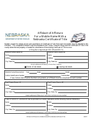 Document preview: Affidavit of Affixture for a Mobile Home With a Nebraska Certificate of Title - Nebraska