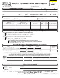 Document preview: Form 84AG Nebraska Ag Use Motor Fuels Tax Refund Claim - Nebraska