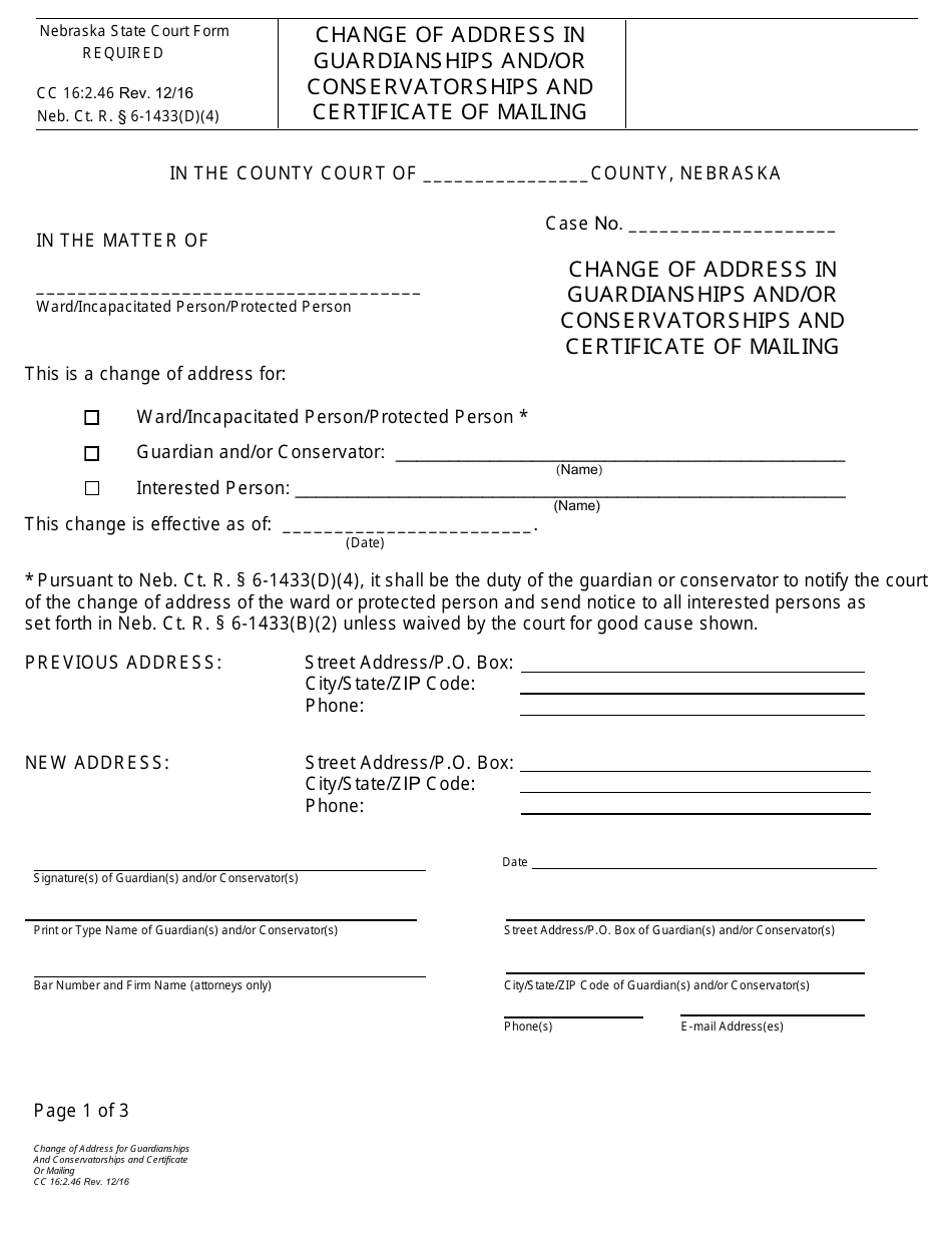 Form CC16:2.46 Change of Address in Guardianships and / or Conservatorships and Certificate of Mailing - Nebraska, Page 1