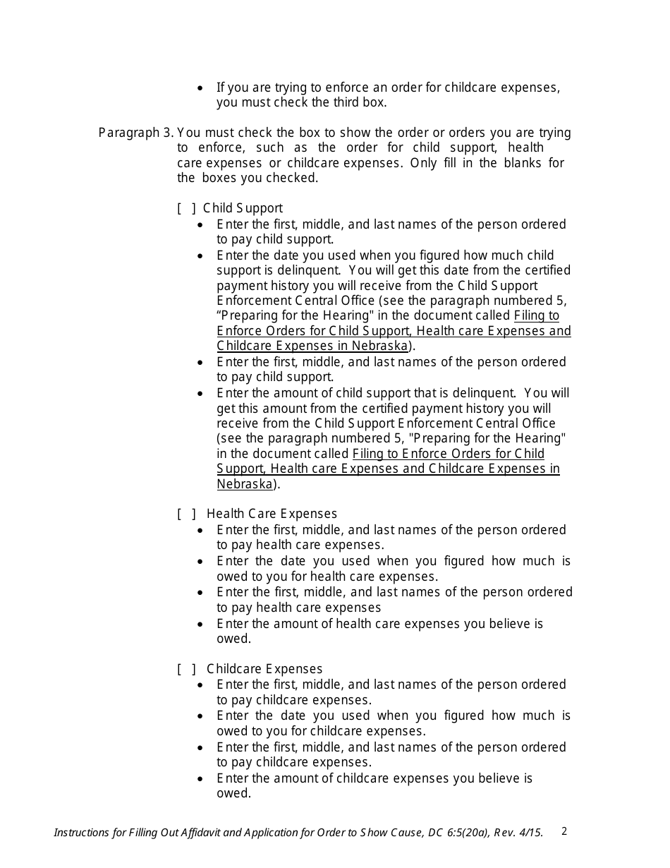 Instructions for Form DC6:5(20) Affidavit and Application for Order to Show Cause (Enforcement of Order for Child Support, Health Care Expenses and Childcare Expenses) - Nebraska, Page 2