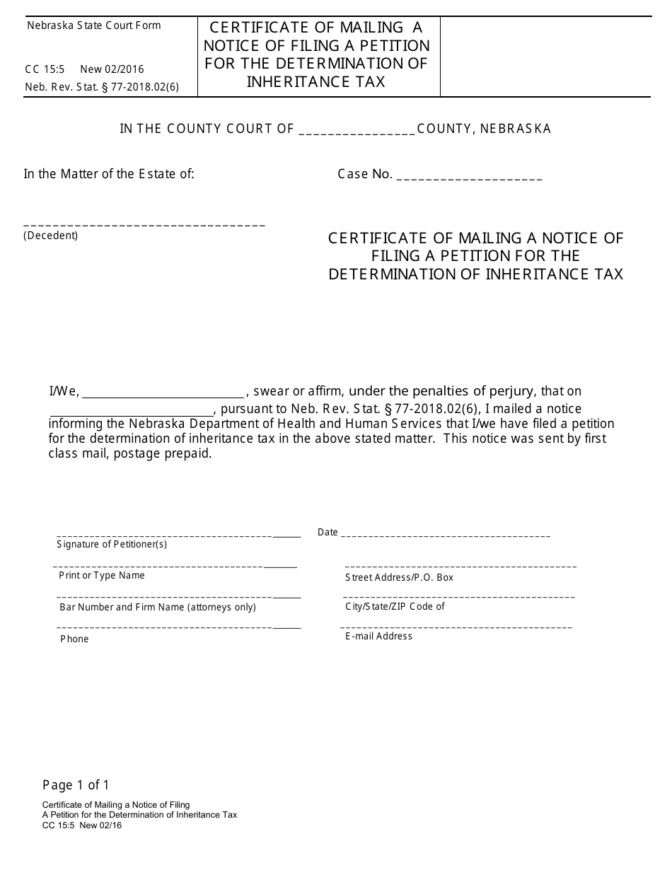 Form CC15:5 Certificate of Mailing a Notice of Filing a Petition for the Determination of Inheritance Tax - Nebraska, Page 1