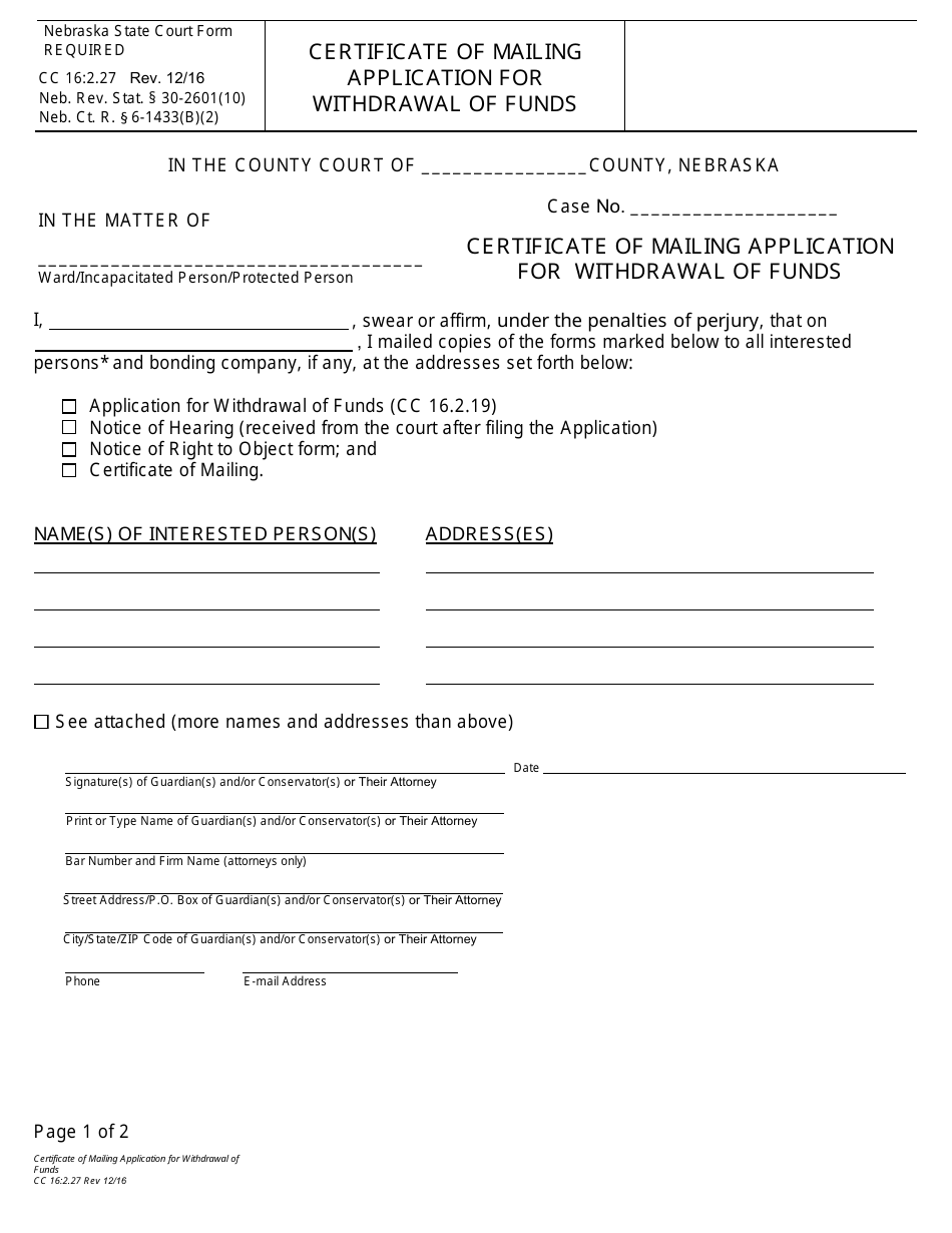 Form CC16:2.27 Certificate of Mailing Application for Withdrawal of Funds - Nebraska, Page 1