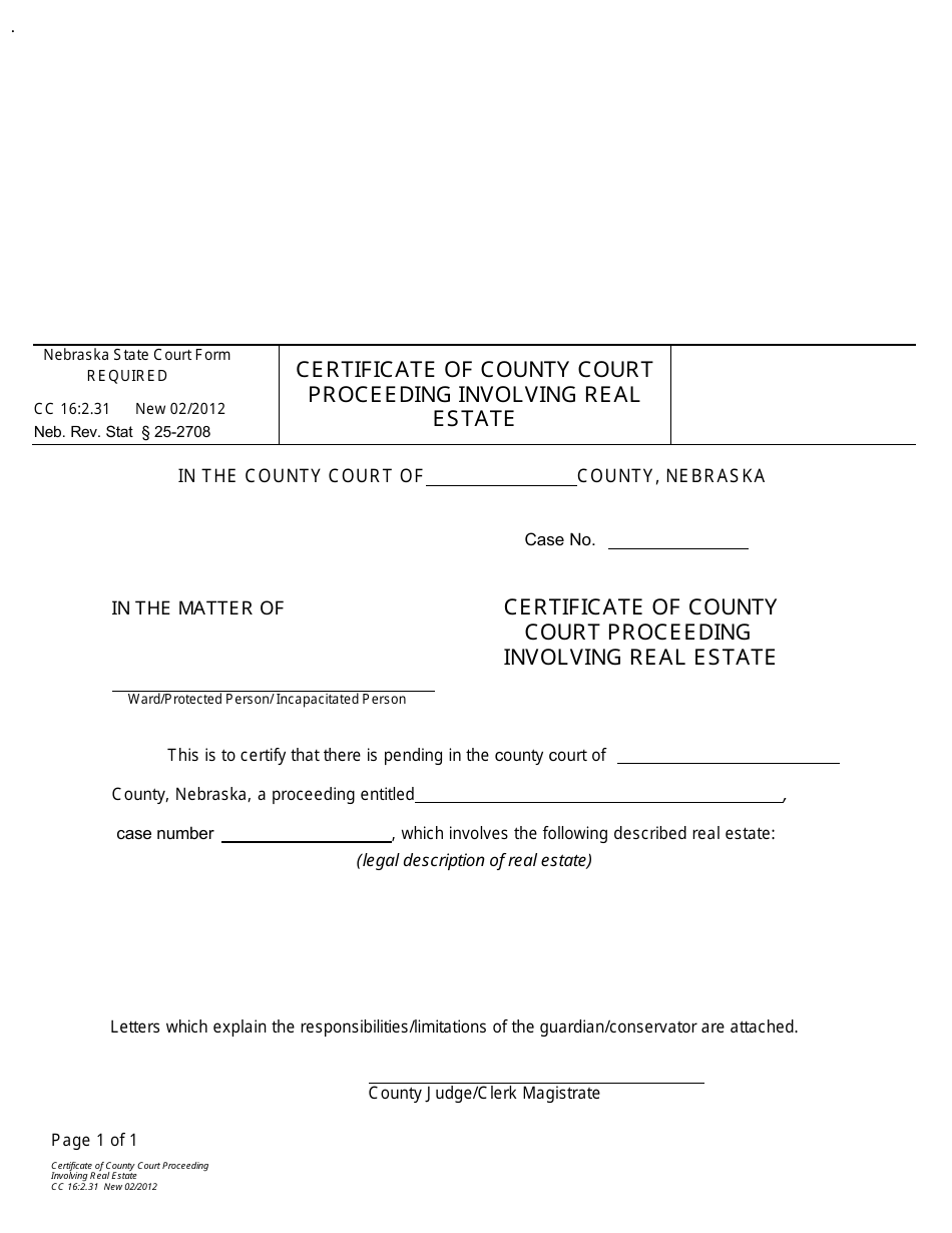 Form CC16:2.31 Certificate of County Court Proceeding Involving Real Estate - Nebraska, Page 1