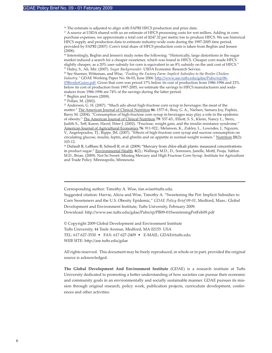 Sweetening the Pot: Implicit Subsidies to Corn Sweeteners and the U.S. Obesity Epidemic - Alicia Harvie and Timothy a. Wise, Global Development and Environment Institute Tufts University, Page 6