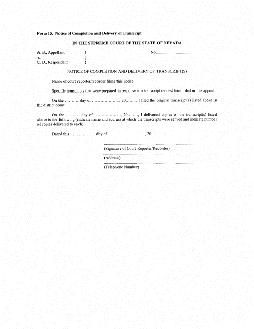 Form 15 Notice of Completion and Delivery of Transcript - Nevada