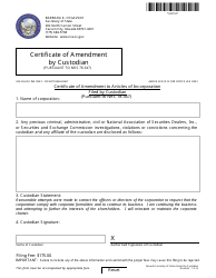 Document preview: Form 090704 Certificate of Amendment by Custodian (Pursuant to Nrs 78.347) - Nevada