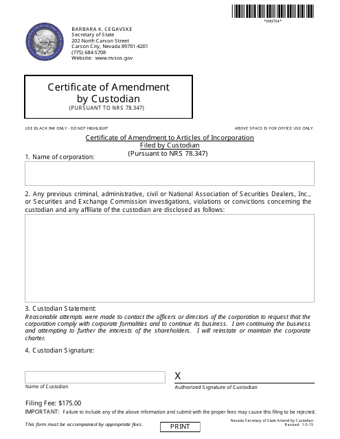 Form 090704 Certificate of Amendment by Custodian (Pursuant to Nrs 78.347) - Complete Packet - Nevada