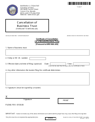 Document preview: Form 132005 Certificate of Cancellation for a Nevada Business Trust (Pursuant to Nrs 88a.420) - Nevada