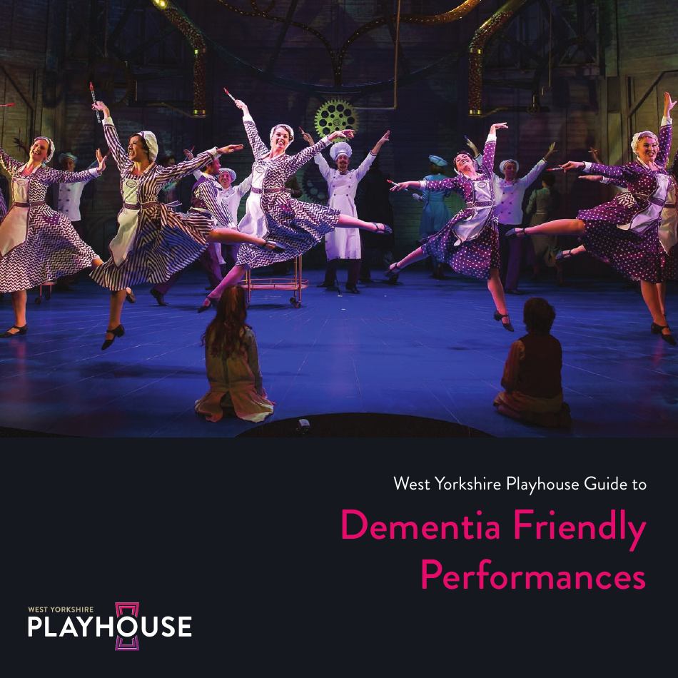 United Kingdom West Yorkshire Playhouse's Guide to Dementia Friendly