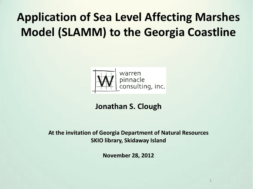 Application of Sea Level Affecting Marshes Model (Slamm) to the Georgia Coastline - Jonathan S. Clough - Georgia (United States)