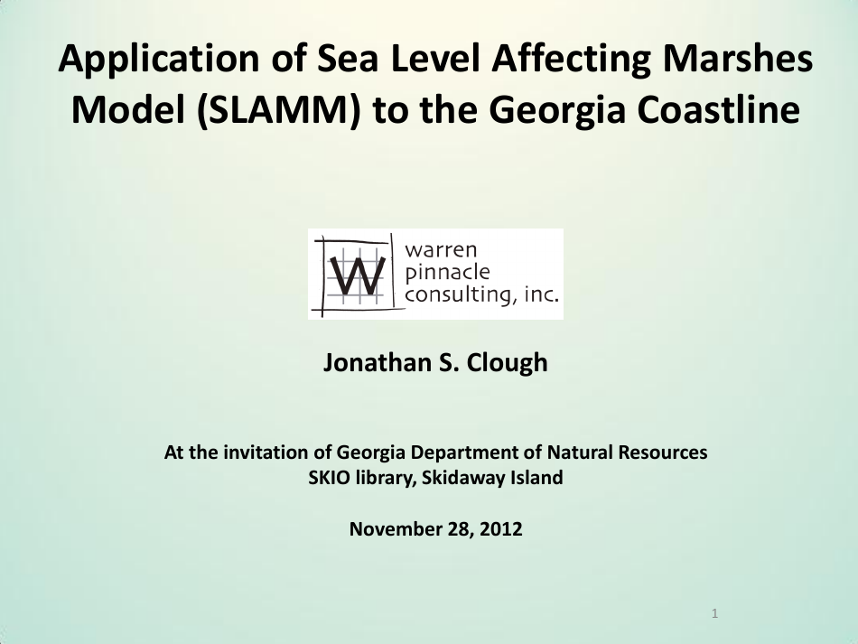Application of Sea Level Affecting Marshes Model (Slamm) to the Georgia Coastline - Jonathan S. Clough - Georgia (United States), Page 1