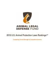 Document preview: 2018 U.S. Animal Protection Laws Rankings Report - Animal Legal Defense Fund