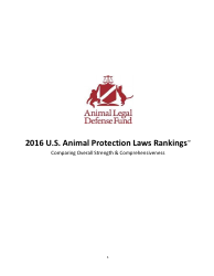 Document preview: 2016 U.S. Animal Protection Laws Rankings Report - Animal Legal Defense Fund