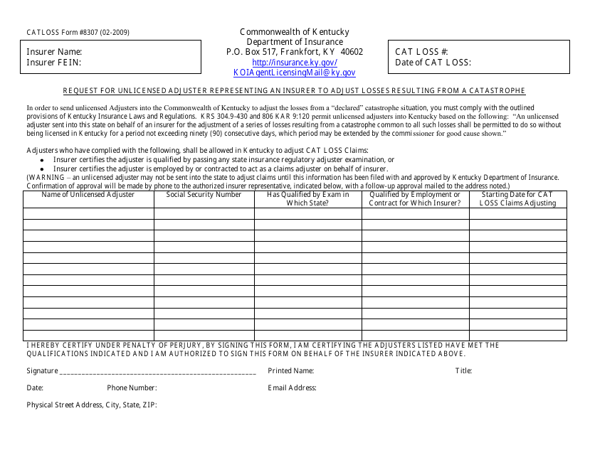 Form 8307 Request for Unlicensed Adjuster Representing an Insurer to Adjust Losses Resulting From a Catastrophe - Kentucky