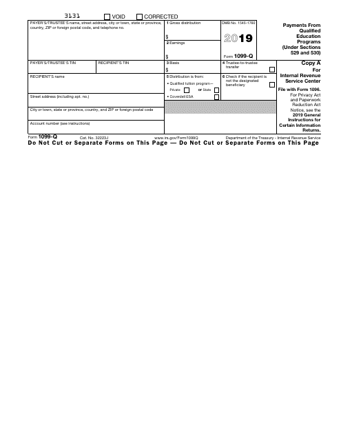 IRS Form 1099-Q Payments From Qualified Education Programs (Under Sections 529 and 530), 2019