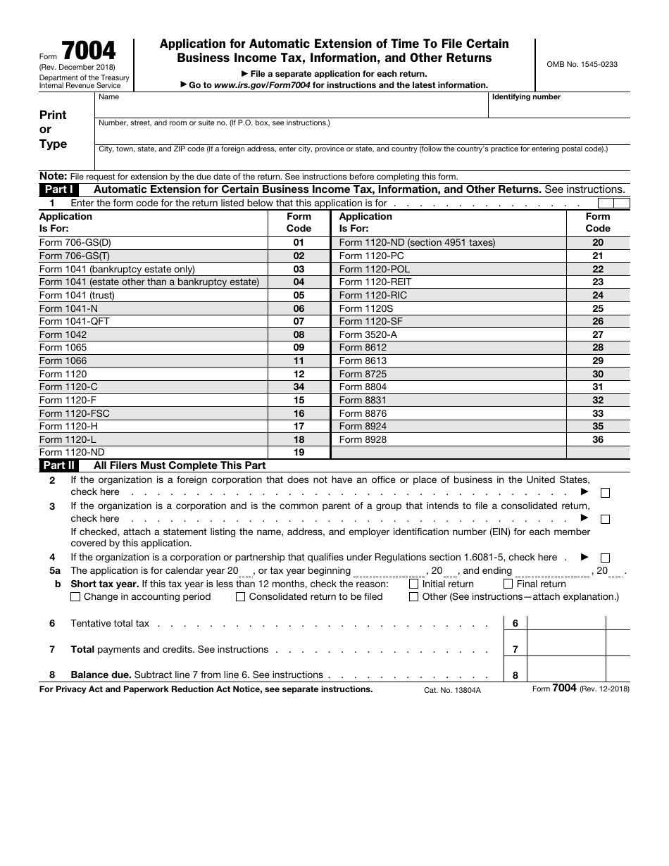 IRS Form 7004 Application for Automatic Extension of Time to File Certain Business Income Tax, Information, and Other Returns, Page 1